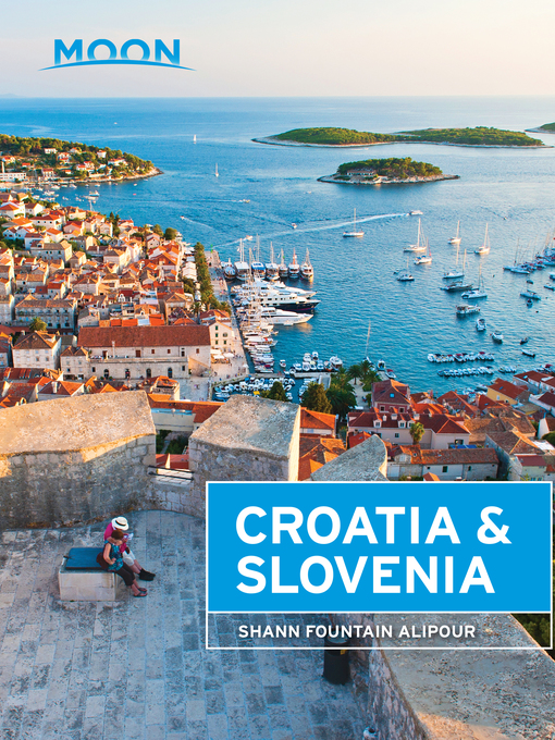 Title details for Moon Croatia & Slovenia by Shann Fountain Alipour - Available